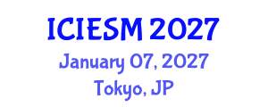 International Conference on Industrial Engineering and Systems Management (ICIESM) January 07, 2027 - Tokyo, Japan International Conference on Industrial Engineering and Systems Management (ICIESM) January 07, 2027 - Tokyo, Japan