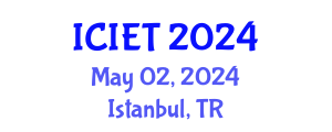 International Conference on Industrial Engineering and Technology (ICIET) May 02, 2024 - Istanbul, Turkey