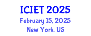 International Conference on Industrial Engineering and Technology (ICIET) February 15, 2025 - New York, United States