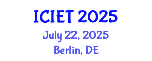 International Conference on Industrial Engineering and Technology (ICIET) July 22, 2025 - Berlin, Germany