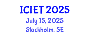 International Conference on Industrial Engineering and Technology (ICIET) July 15, 2025 - Stockholm, Sweden