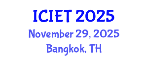 International Conference on Industrial Engineering and Technology (ICIET) November 29, 2025 - Bangkok, Thailand