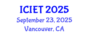 International Conference on Industrial Engineering and Technology (ICIET) September 23, 2025 - Vancouver, Canada