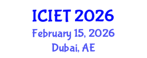 International Conference on Industrial Engineering and Technology (ICIET) February 15, 2026 - Dubai, United Arab Emirates
