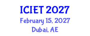 International Conference on Industrial Engineering and Technology (ICIET) February 15, 2027 - Dubai, United Arab Emirates International Conference on Industrial Engineering and Technology (ICIET) February 15, 2027 - Dubai, United Arab Emirates