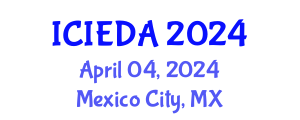 International Conference on Industrial Engineering Design and Analysis (ICIEDA) April 04, 2024 - Mexico City, Mexico