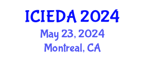 International Conference on Industrial Engineering Design and Analysis (ICIEDA) May 23, 2024 - Montreal, Canada