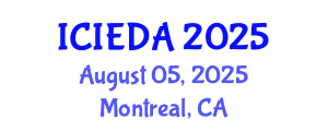 International Conference on Industrial Engineering Design and Analysis (ICIEDA) August 05, 2025 - Montreal, Canada