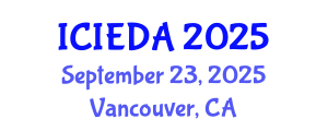 International Conference on Industrial Engineering Design and Analysis (ICIEDA) September 23, 2025 - Vancouver, Canada