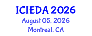 International Conference on Industrial Engineering Design and Analysis (ICIEDA) August 05, 2026 - Montreal, Canada