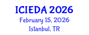International Conference on Industrial Engineering Design and Analysis (ICIEDA) February 15, 2026 - Istanbul, Turkey