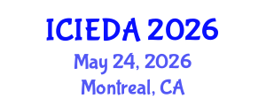 International Conference on Industrial Engineering Design and Analysis (ICIEDA) May 24, 2026 - Montreal, Canada