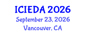 International Conference on Industrial Engineering Design and Analysis (ICIEDA) September 23, 2026 - Vancouver, Canada