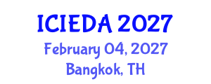 International Conference on Industrial Engineering Design and Analysis (ICIEDA) February 04, 2027 - Bangkok, Thailand International Conference on Industrial Engineering Design and Analysis (ICIEDA) February 04, 2027 - Bangkok, Thailand
