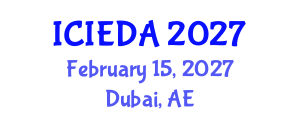 International Conference on Industrial Engineering Design and Analysis (ICIEDA) February 15, 2027 - Dubai, United Arab Emirates International Conference on Industrial Engineering Design and Analysis (ICIEDA) February 15, 2027 - Dubai, United Arab Emirates