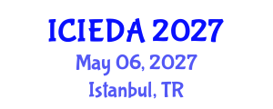 International Conference on Industrial Engineering Design and Analysis (ICIEDA) May 06, 2027 - Istanbul, Turkey International Conference on Industrial Engineering Design and Analysis (ICIEDA) May 06, 2027 - Istanbul, Turkey