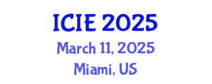 International Conference on Industrial Engineering (ICIE) March 11, 2025 - Miami, United States