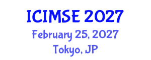 International Conference on Industrial, Manufacturing and Systems Engineering (ICIMSE) February 25, 2027 - Tokyo, Japan International Conference on Industrial, Manufacturing and Systems Engineering (ICIMSE) February 25, 2027 - Tokyo, Japan