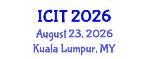 International Conference on Industrial Technology (ICIT) August 23, 2026 - Kuala Lumpur, Malaysia