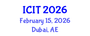 International Conference on Industrial Technology (ICIT) February 15, 2026 - Dubai, United Arab Emirates
