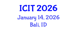 International Conference on Industrial Technology (ICIT) January 14, 2026 - Bali, Indonesia