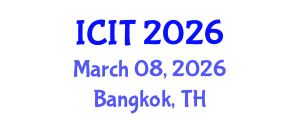 International Conference on Industrial Technology (ICIT) March 08, 2026 - Bangkok, Thailand