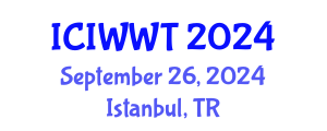 International Conference on Industrial Wastewater and Wastewater Treatment (ICIWWT) September 26, 2024 - Istanbul, Turkey