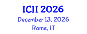 International Conference on Industry Innovation (ICII) December 13, 2026 - Rome, Italy International Conference on Industry Innovation (ICII) December 13, 2026 - Rome, Italy