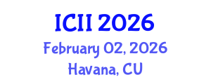 International Conference on Industry Innovation (ICII) February 02, 2026 - Havana, Cuba International Conference on Industry Innovation (ICII) February 02, 2026 - Havana, Cuba