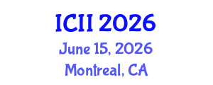 International Conference on Industry Innovation (ICII) June 15, 2026 - Montreal, Canada International Conference on Industry Innovation (ICII) June 15, 2026 - Montreal, Canada