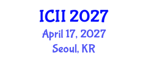 International Conference on Industry Innovation (ICII) April 17, 2027 - Seoul, Republic of Korea International Conference on Industry Innovation (ICII) April 17, 2027 - Seoul, Republic of Korea