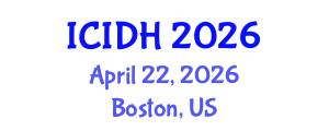 International Conference on Infectious Diseases and Health (ICIDH) April 22, 2026 - Boston, United States