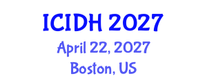 International Conference on Infectious Diseases and Health (ICIDH) April 22, 2027 - Boston, United States International Conference on Infectious Diseases and Health (ICIDH) April 22, 2027 - Boston, United States