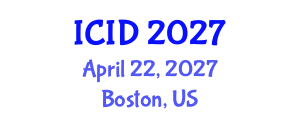International Conference on Infectious Diseases (ICID) April 22, 2027 - Boston, United States International Conference on Infectious Diseases (ICID) April 22, 2027 - Boston, United States