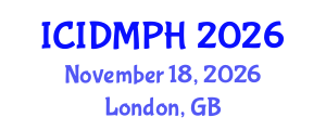 International Conference on Infectious Diseases, Microbiology and Public Health (ICIDMPH) November 18, 2026 - London, United Kingdom