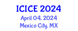 International Conference on Information and Communication Engineering (ICICE) April 04, 2024 - Mexico City, Mexico