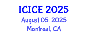 International Conference on Information and Communication Engineering (ICICE) August 05, 2025 - Montreal, Canada