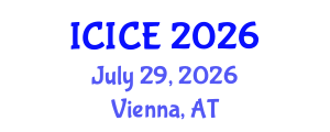 International Conference on Information and Communication Engineering (ICICE) July 29, 2026 - Vienna, Austria