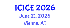 International Conference on Information and Communication Engineering (ICICE) June 21, 2026 - Vienna, Austria