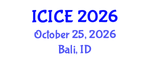 International Conference on Information and Communication Engineering (ICICE) October 25, 2026 - Bali, Indonesia