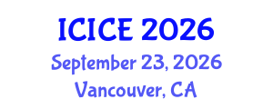 International Conference on Information and Communication Engineering (ICICE) September 23, 2026 - Vancouver, Canada