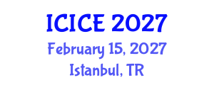 International Conference on Information and Communication Engineering (ICICE) February 15, 2027 - Istanbul, Turkey International Conference on Information and Communication Engineering (ICICE) February 15, 2027 - Istanbul, Turkey