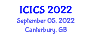 International Conference on Information and Communications Security (ICICS) September 05, 2022 - Canterbury, United Kingdom