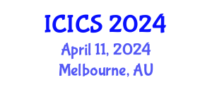 International Conference on Information and Computer Sciences (ICICS) April 11, 2024 - Melbourne, Australia