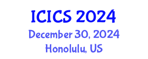 International Conference on Information and Computer Sciences (ICICS) December 30, 2024 - Honolulu, United States