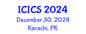International Conference on Information and Computer Sciences (ICICS) December 30, 2024 - Karachi, Pakistan