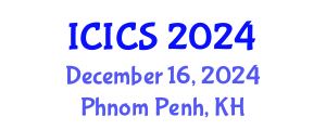 International Conference on Information and Computer Sciences (ICICS) December 16, 2024 - Phnom Penh, Cambodia