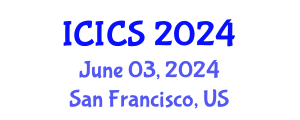 International Conference on Information and Computer Sciences (ICICS) June 03, 2024 - San Francisco, United States