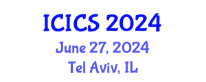 International Conference on Information and Computer Sciences (ICICS) June 27, 2024 - Tel Aviv, Israel