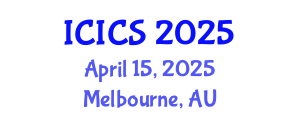 International Conference on Information and Computer Sciences (ICICS) April 15, 2025 - Melbourne, Australia